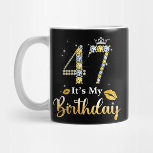 It's My 47th Birthday Mug